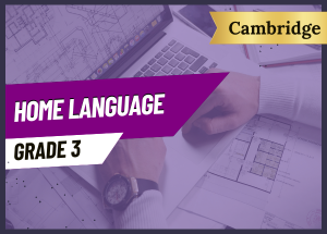Enroll Grade 3 Home Language (CAMBRIDGE)