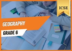 Grade 6 Geography ICSE