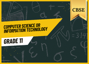 Grade 11 Computer Science CBSE