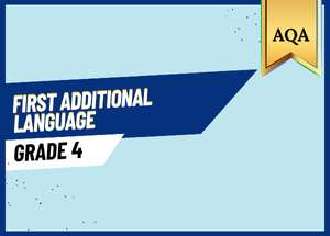 Grade 4 First Additional Language AQA