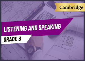 Grade 3 Listening And Speaking (CAMBRIDGE)