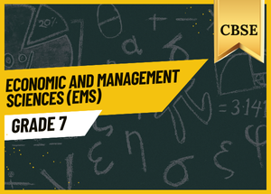 Grade7 Economic and Management Sciences EMS CBSE