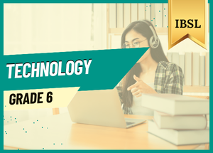 Grade 6 Technology IBSL