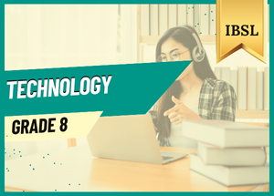 Grade 8 Technology IBSL