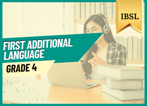 Grade 4 First Additional Language IBSL