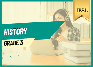 Grade 3 History IBSL