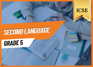 Grade 5 Second Language ICSE