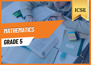 Grade 5 Mathematics ICSE