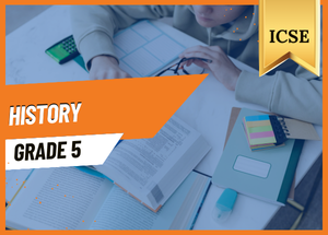 Grade 5 History ICSE