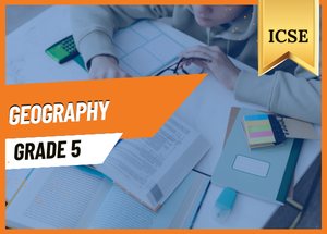 Grade 5 Geography ICSE
