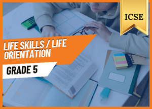 Grade 5 Life Skills Life Orientation ICSE
