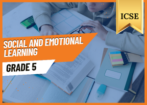 Grade 5 Social and emotional learning ICSE