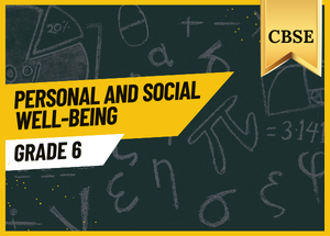 Grade 6 Personal And Social Well-Being CBSE