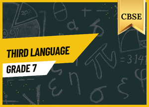 Grade 7 Third Language CBSE