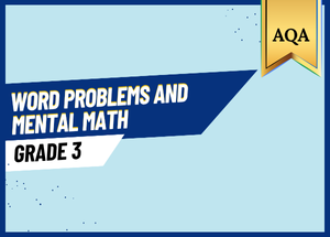 Grade 3 Word Problems and Mental Math AQA
