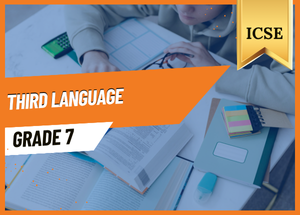Grade 7 Third Language ICSE