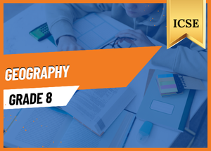 Grade 8 Geography ICSE